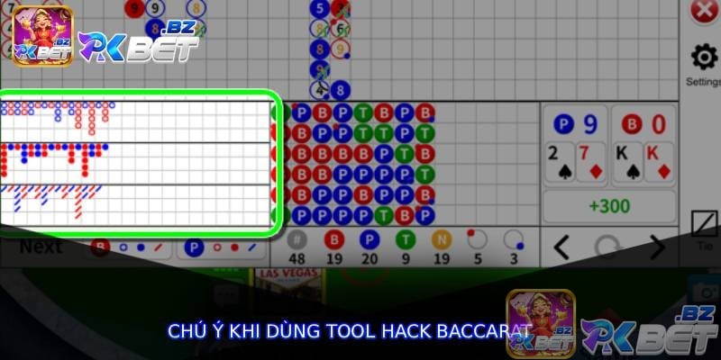 Chú ý khi dùng tool hack baccarat